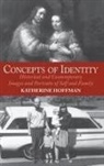 Katherine Hoffman - Concepts of Identity