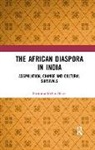 Bhatt, Purnima Mehta Bhatt, Bhatt Purnima Mehta - African Diaspora in India: Assimilation, Change and Cultural Survivals