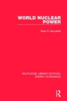 Peter R Mounfield, Peter R. Mounfield - World Nuclear Power