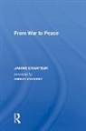 Janine Chanteur, Chanteur Janine - From War to Peace