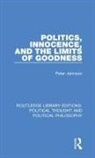 Peter Johnson, Peter (Durham University Johnson - Politics, Innocence, and the Limits of Goodness