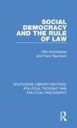 Otto Kirchheimer, Otto Neumann Kirchheimer, Kirchheimer Otto, Franz Neumann, Neumann Franz, … - Social Democracy and the Rule of Law
