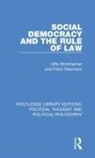 Otto Kirchheimer, Otto Neumann Kirchheimer, Kirchheimer Otto, Franz Neumann, Neumann Franz, Leena Tanner... - Social Democracy and the Rule of Law