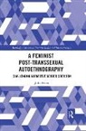 Julie Peters, Julie Elizabeth Peters - Feminist Post-Transsexual Autoethnography