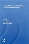 Peter D. Little, Little Peter D., Gilbert F. White, Michael M Horowitz, Peter D. Little, A. Endre Nyerges - Lands At Risk in the Third World: Local-Level Perspectives