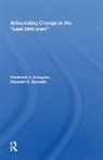 Frederick K. Errington, Deborah B. Gewertz - Articulating Change in the ''last Unknown''