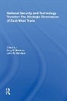 Gary K. Bertsch, Gary K. Bertsch, Bertsch Gary K., John R. McIntyre - National Security and Technology Transfer