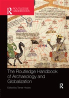 Tamar (University of Bristol Hodos, Tamar Hodos, Hodos Tamar - Routledge Handbook of Archaeology and Globalization