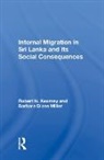 Robert N. Kearney, Kearney Robert N., Barbara Diane Miller - Internal Migration in Sri Lanka and Its Social Consequences