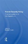 Robbin F. Laird, Robbin F. Laird, Laird Robbin F. - French Security Policy