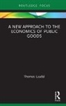 Thomas Laudal - New Approach to the Economics of Public Goods