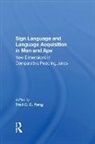 Roger S Fouts, Roger S Rumbaugh Fouts, Fred C. C. Peng, Fred C. C. Fouts Peng, Duane M Rumbaugh, Fred C. C. Peng - Sign Language and Language Acquisition in Man and Ape