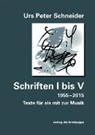 Ursi Anna Aeschbacher, Urs P Schneider, Ursi Anna Aeschbacher - Schriften I bis V (1955-2015)
