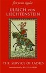 Kelly Devries, Ulrich Von Lichtenstein, Ulrich von Liechtenstein, J. W. Thomas, Ulrich - Service of Ladies