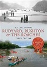 Neil Collingwood - Rudyard, Rushton & The Roaches Through Time