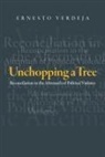 Ernesto Verdeja - Unchopping a Tree