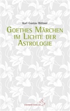 Karl Gustav Bittner, Karl Gustav - Goethes Märchen im Lichte der Astrologie