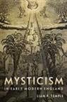 Liam Peter Temple - Mysticism in Early Modern England