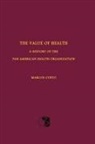 Marcos Cueto - The Value of Health