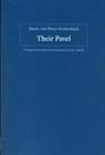 Marie Von Ebner-eschenbac, Marie von Ebner-Eschenbach, Lynne Tatlock - Their Pavel