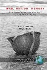 Keith Crawford, Stuart J. Foster - War, Nation, Memory