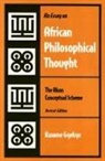 Kwame Gyekye - An Essay on African Philosophical Thought