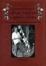 Gareth Austin - Labour, Land and Capital in Ghana