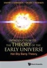 Dmitry S Gorbunov &amp; Valery A Rubakov, Dmitry S Gorbunov, Dmitry S. Gorbunov, Valery A Rubakov, Valery A. Rubakov, Gorbunov Dmitry S - INTRO THEORY EARLY UNIVERSE