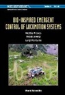 Paolo Arena, Luigi Fortuna, Mattia Frasca, Fortuna Luigi - Bio-Inspired Emergent Control of Locomotion Systems