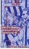 Joe Biel - The CIA Makes Science Fiction Unexciting #6