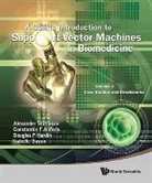 Statnikov Alexander, Constantin F Aliferis, Constantin F. Aliferis, Isabelle Guyon, Douglas P Hardin, Douglas P. Hardin... - Gentle Introduction to Support Vector Machines in Biomedicine, a - Volume 2: Case Studies and Benchmarks
