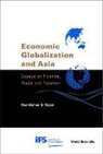 Ramkishen S Rajan, Ramkishen S. Rajan, Ramkishen S Rajan, Rajan Ramkishen S - Economic Globalization And Asia: Essays On Finance, Trade And Taxation