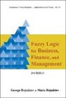 George Bojadziev, Maria Bojadziev, Bojadziev George - Fuzzy Logic for Business, Finance, and Management (2nd Edition)