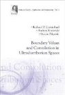Richard D Carmichael, Richard D. Carmichael, Andrzej Kaminski, Stevan Pilipovic, Pilipovic Stevan - Boundary Values and Convolution in Ultradistribution Spaces