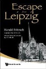 Harald Fritzsch, Fritzsch Harald - Escape from Leipzig