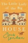 Jack London - The Little Lady of the Big House