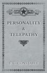 F. C. Constable - Personality and Telepathy