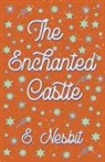 E. Nesbit - The Enchanted Castle