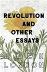 Jack London - Revolution and Other Essays