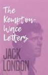 Jack London, Anna Strunsky - The Kempton-Wace Letters