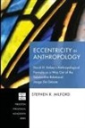 Stephen R. Milford - Eccentricity in Anthropology