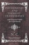 N. C, N. C. - Psychometry and Thought-Transference with Practical Hints for Experiments - With an Introduction by Henry S. Olcott