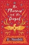 E. Nesbit - The Phoenix and the Carpet