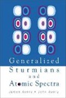 James Emil Avery, John Scales Avery, Avery James Emil, Avery John Scales, Avery John Scales - Generalized Sturmians And Atomic Spectra