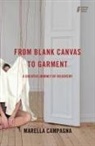 Marella Campagna - From Blank Canvas to Garment