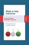Luana Carcano, Gabriella Lojacono - Made in Italy Industries: Managerial Issues and Best Practices