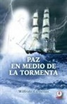Wilfrido Cárdenas - Paz en medio de la tormenta