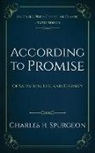 Charles H. Spurgeon - According to Promise