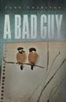 John Charlton - A Bad Guy