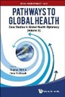 Kickbusch Ilona, Stephen Matlin &amp; Ilona Kickbusch, Ilona Kickbusch, Stephen Matlin - PATHWAYS TO GLOBAL HEALTH (V2)